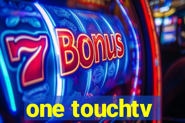 one touchtv